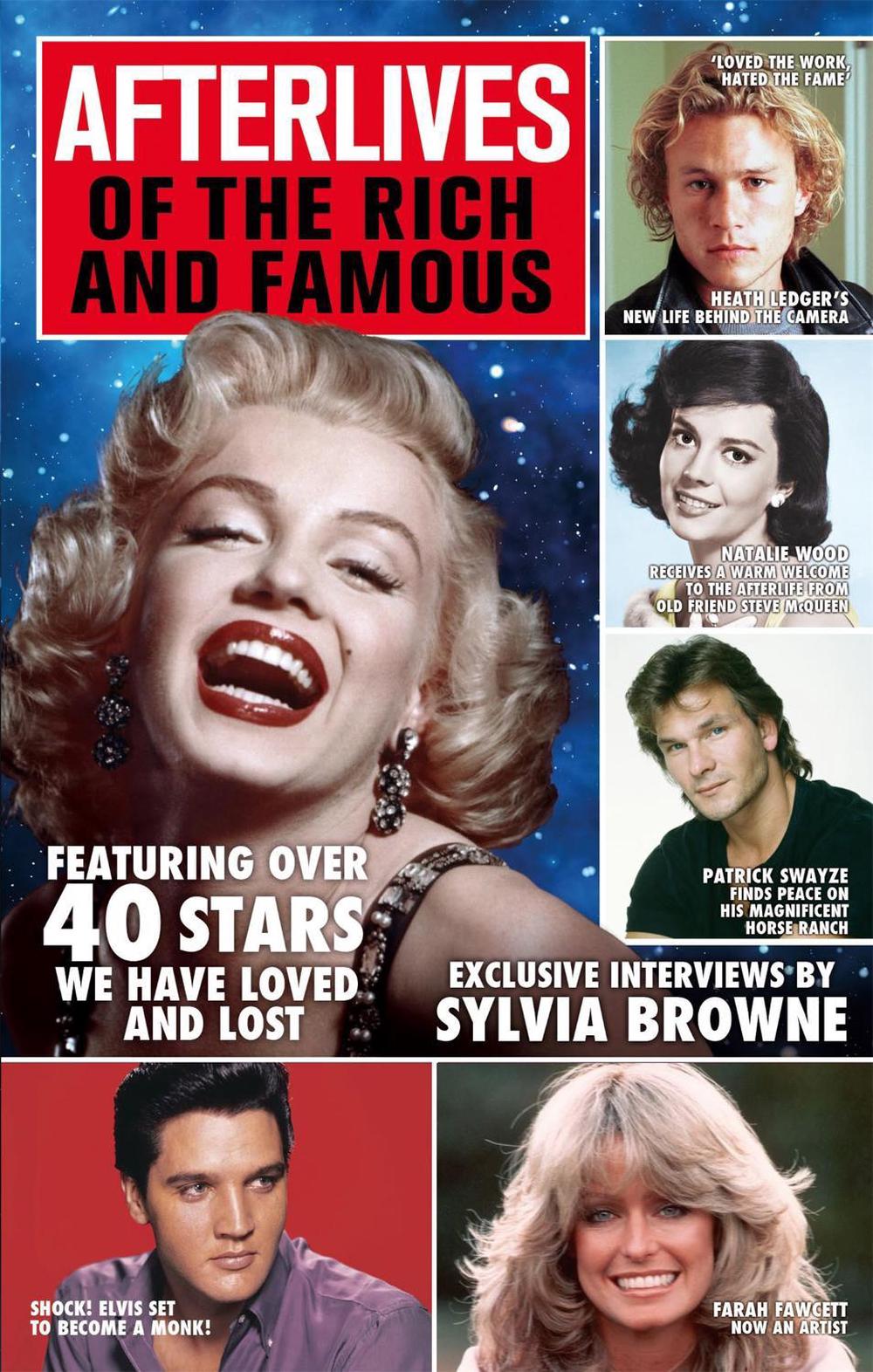 Afterlives Of The Rich And Famous by Sylvia Browne - ISBN: 9780749957612