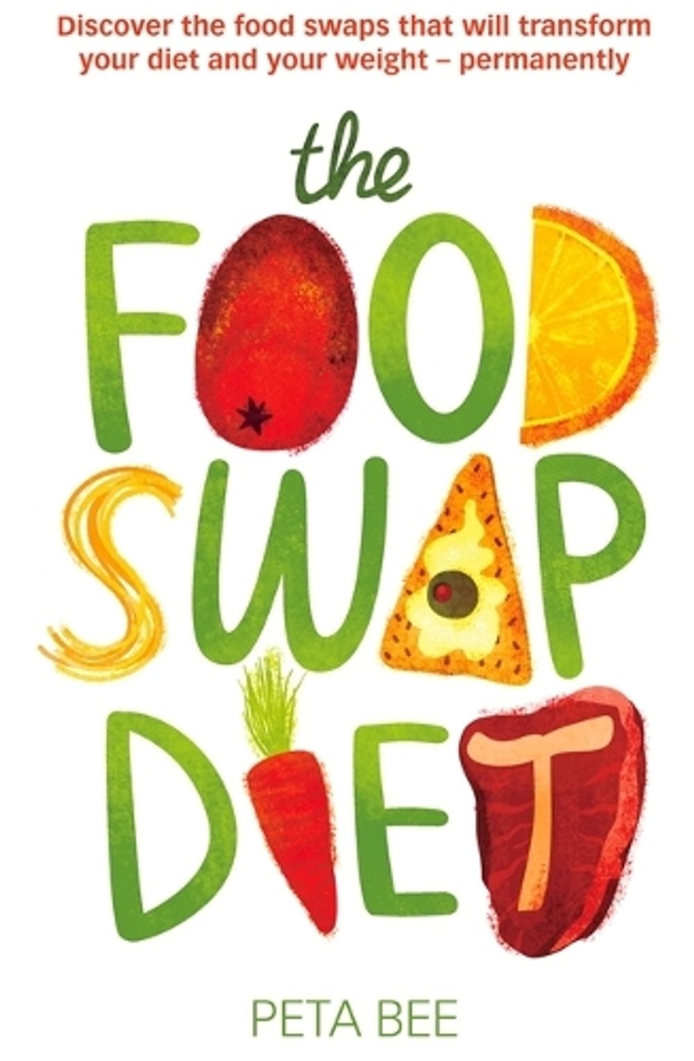 The Food Swap Diet by Peta Bee - ISBN: 9780749957834