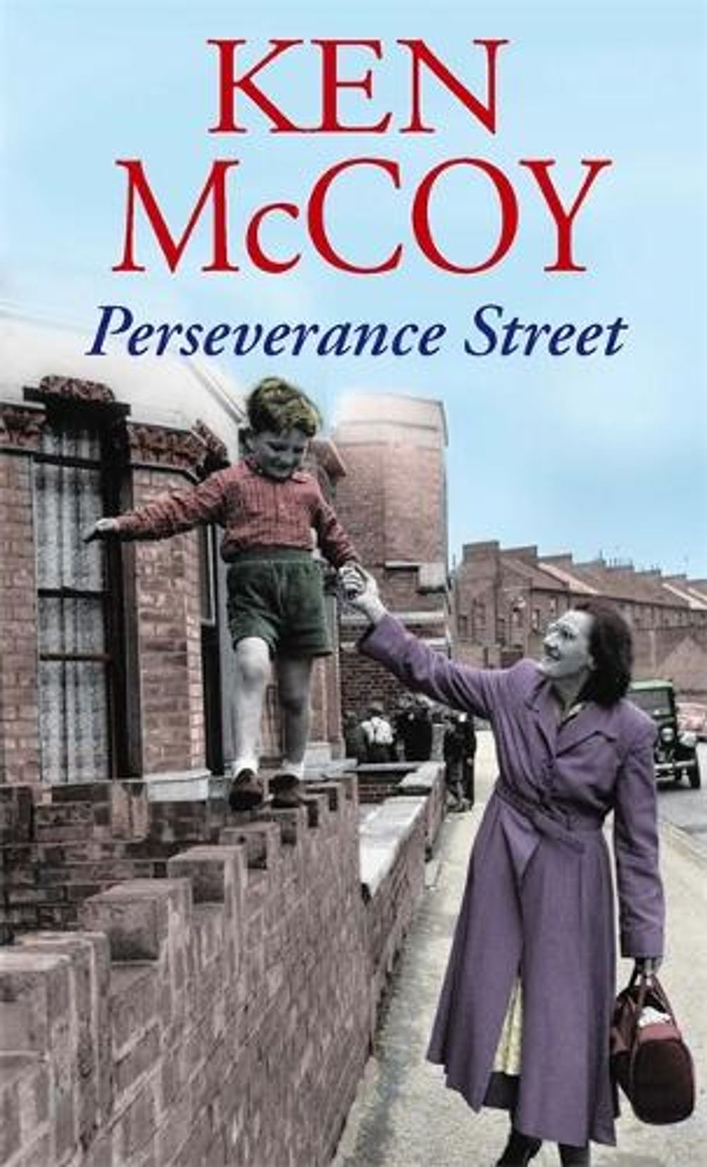 Perseverance Street by Ken McCoy - ISBN: 9780749958473