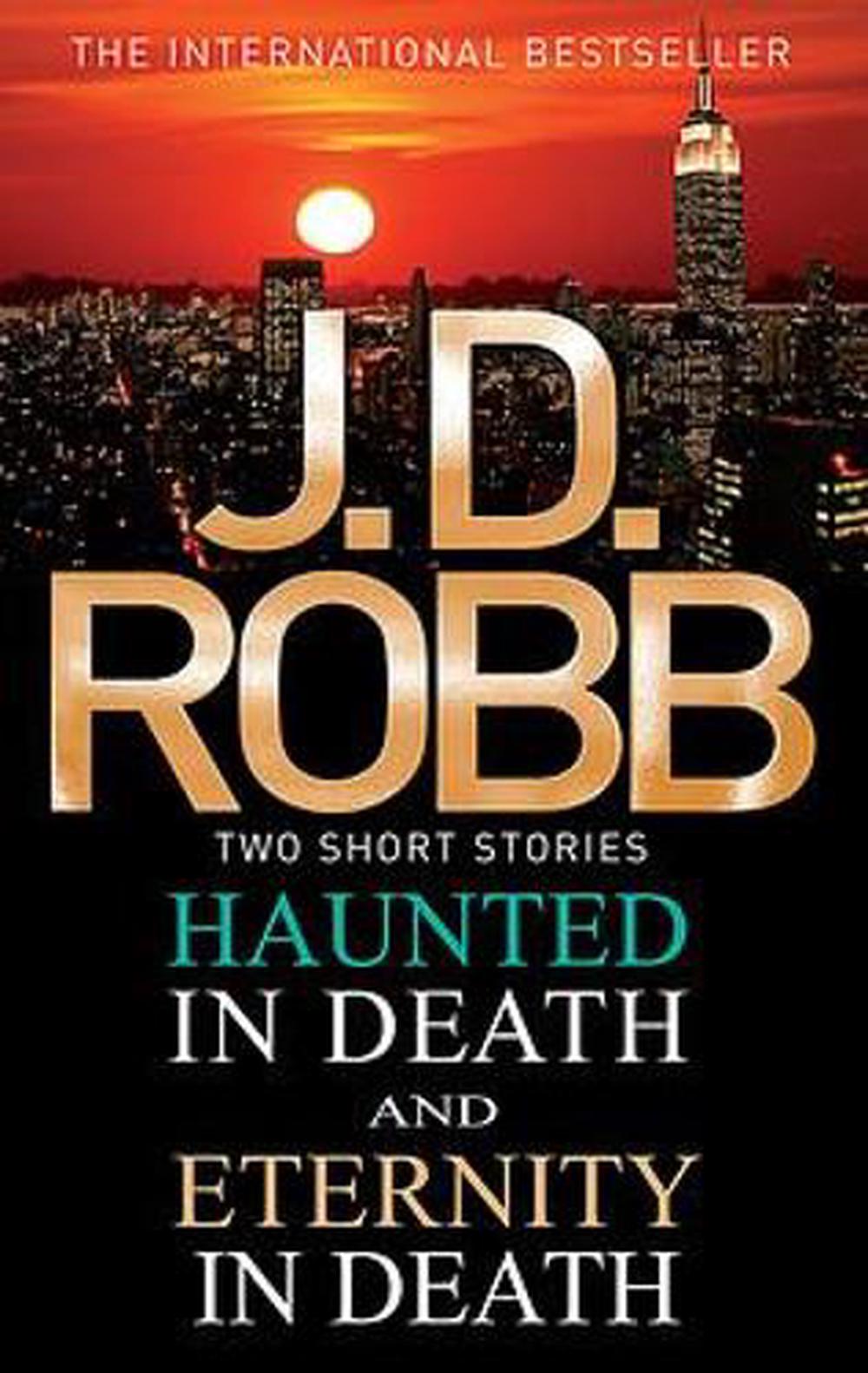 Haunted in Death/Eternity in Death, 9780749958480