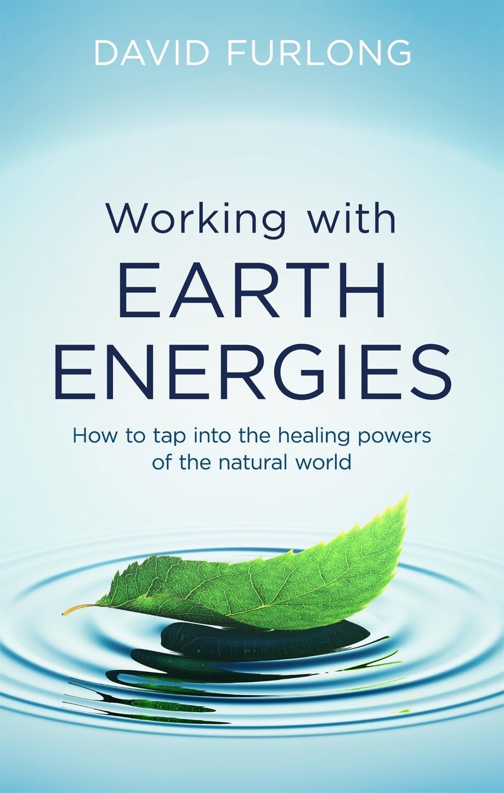 Working With Earth Energies by David Furlong - ISBN: 9780749958558