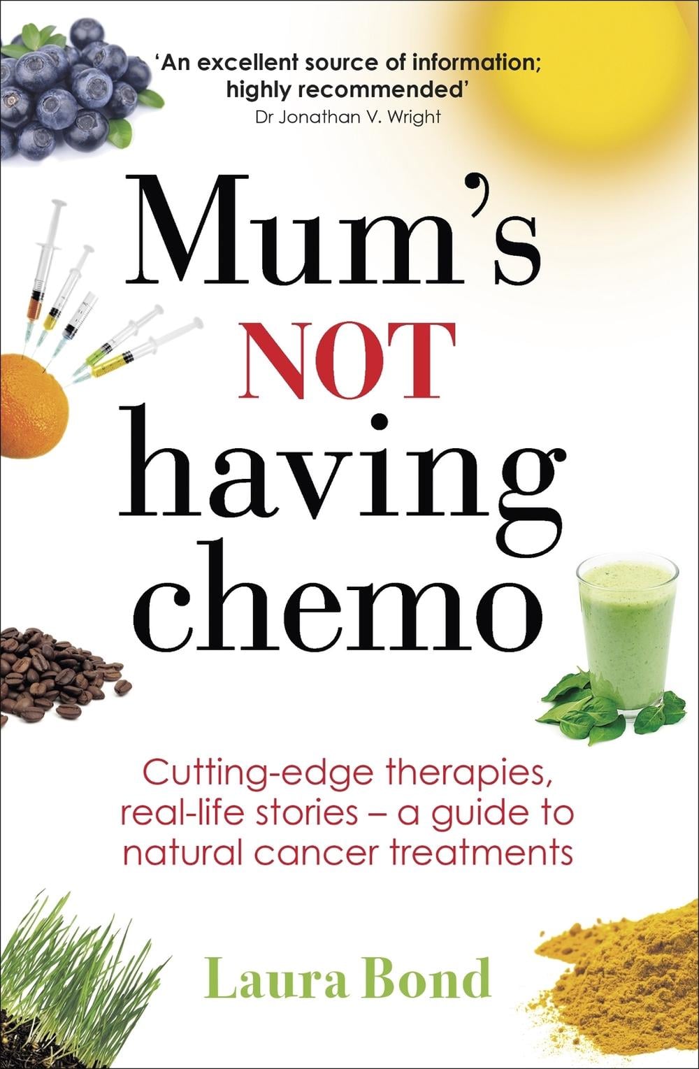 Mum's Not Having Chemo by Laura Bond - ISBN: 9780749958961