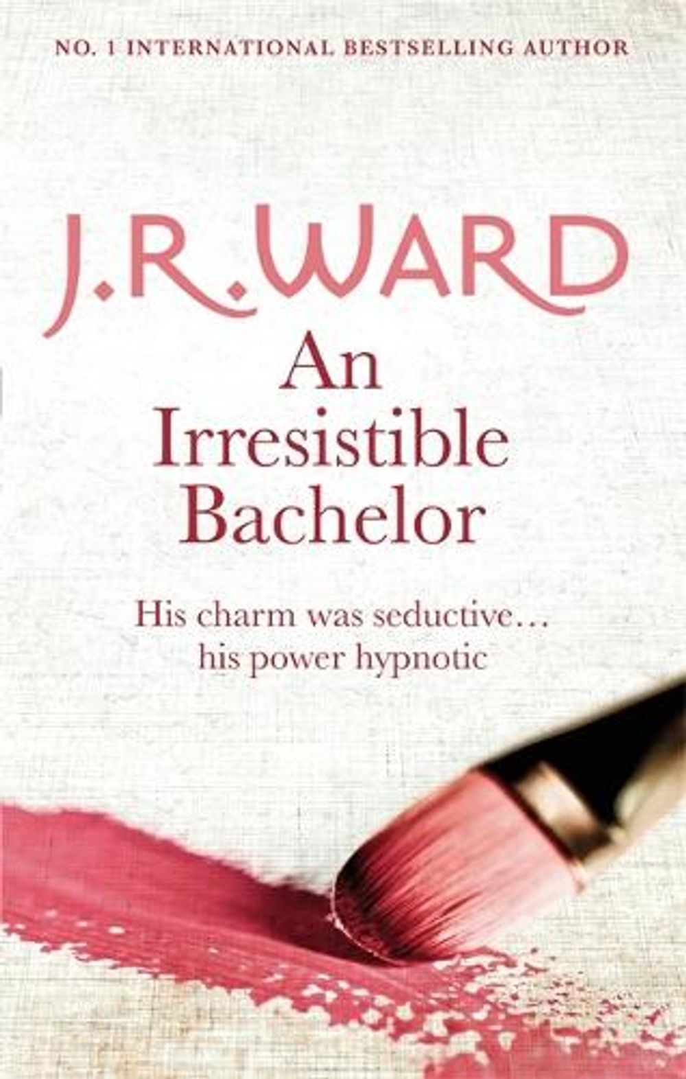 An Irresistible Bachelor by J.R. Ward - ISBN: 9780749959203