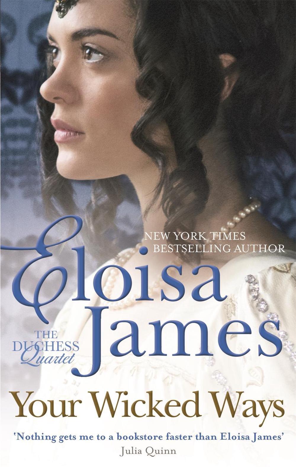 Your Wicked Ways by Eloisa James - ISBN: 9780749959524