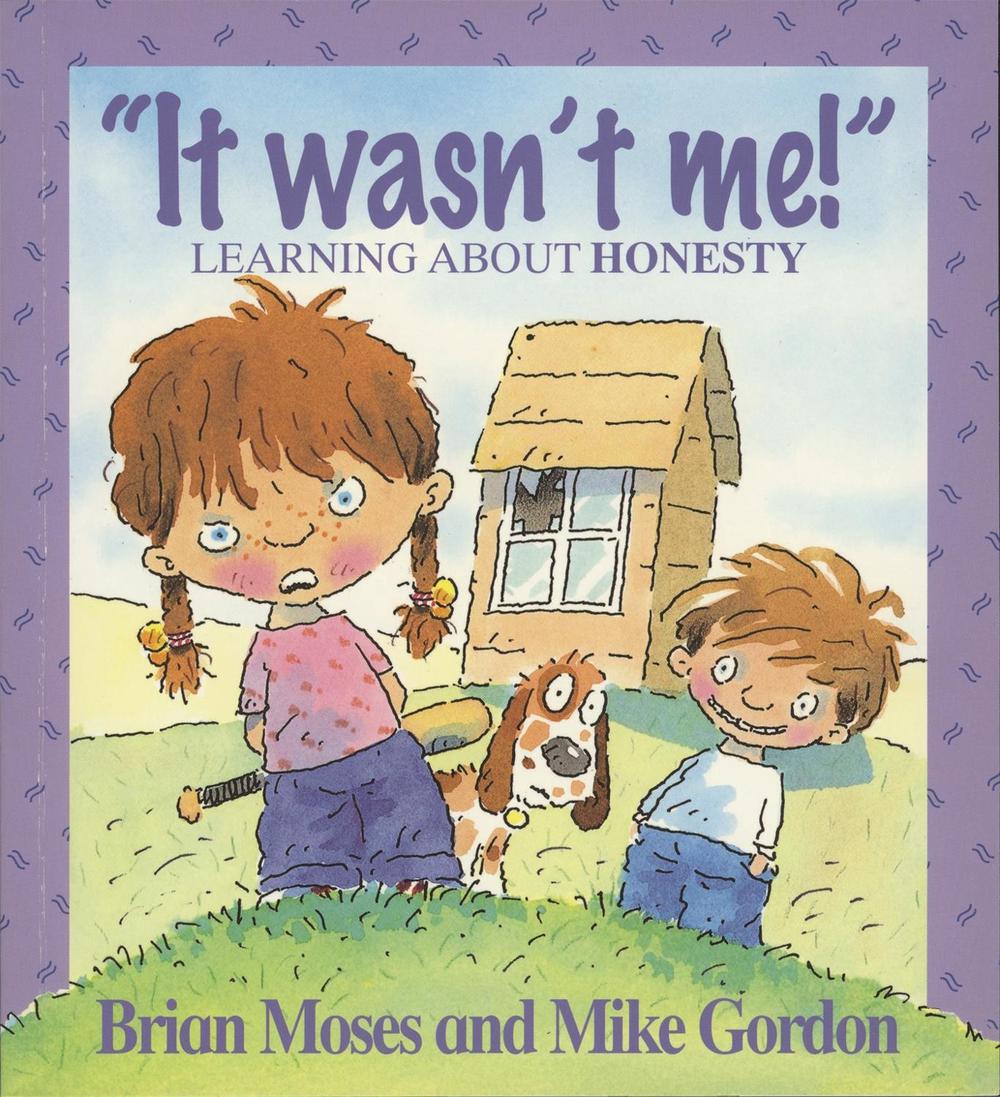 Values: It Wasn't Me! - Learning About Honesty by Brian Moses - ISBN: 9780750221351