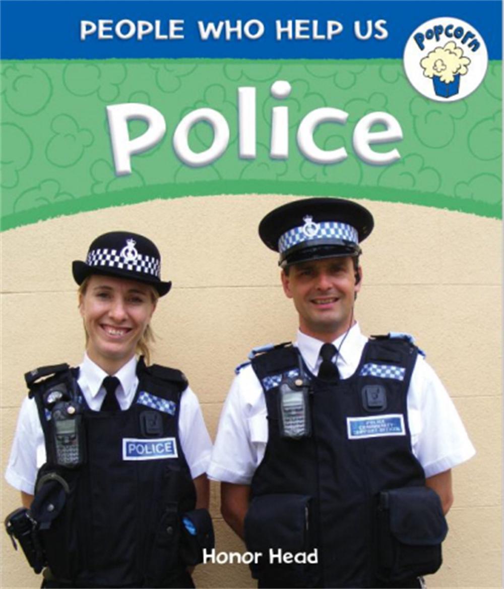 Popcorn: People Who Help Us: Police by Honor Head - ISBN: 9780750268387