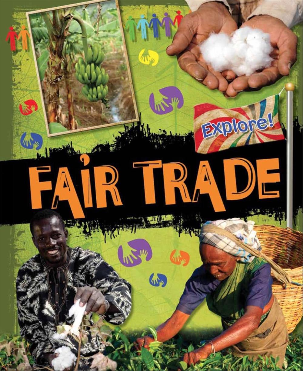 Explore!: Fair Trade by Jillian Powell - ISBN: 9780750283359