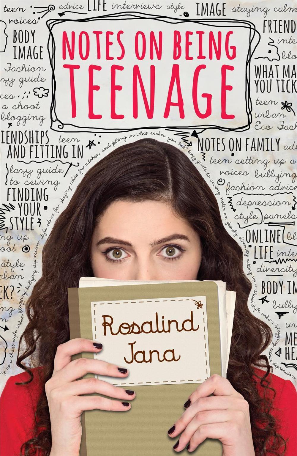 Notes on Being Teenage by Rosalind Jana - ISBN: 9780750287326
