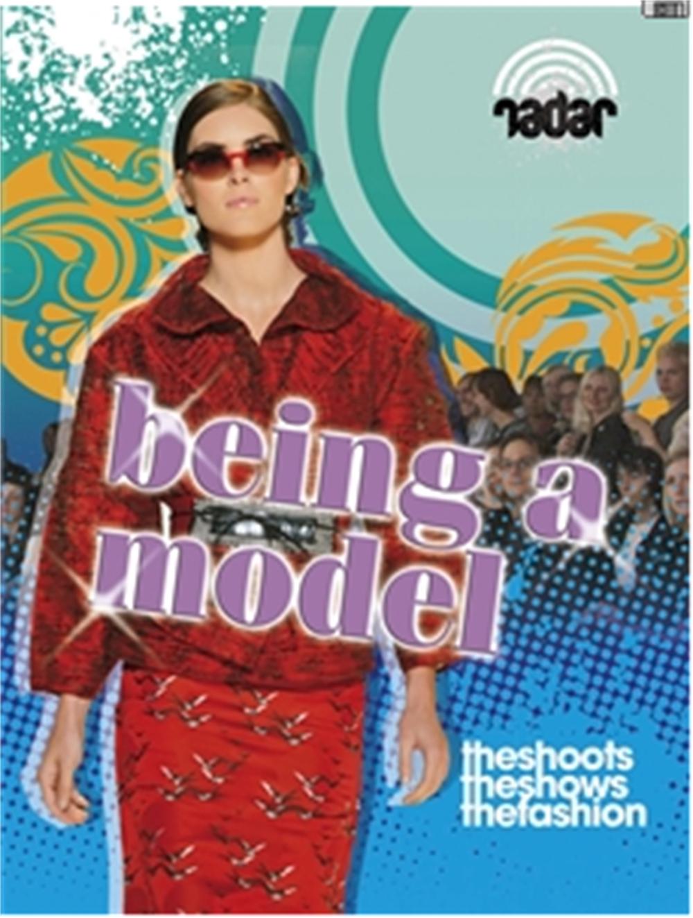 Radar: Top Jobs: Being a Model by Adam Sutherland - ISBN: 9780750294478