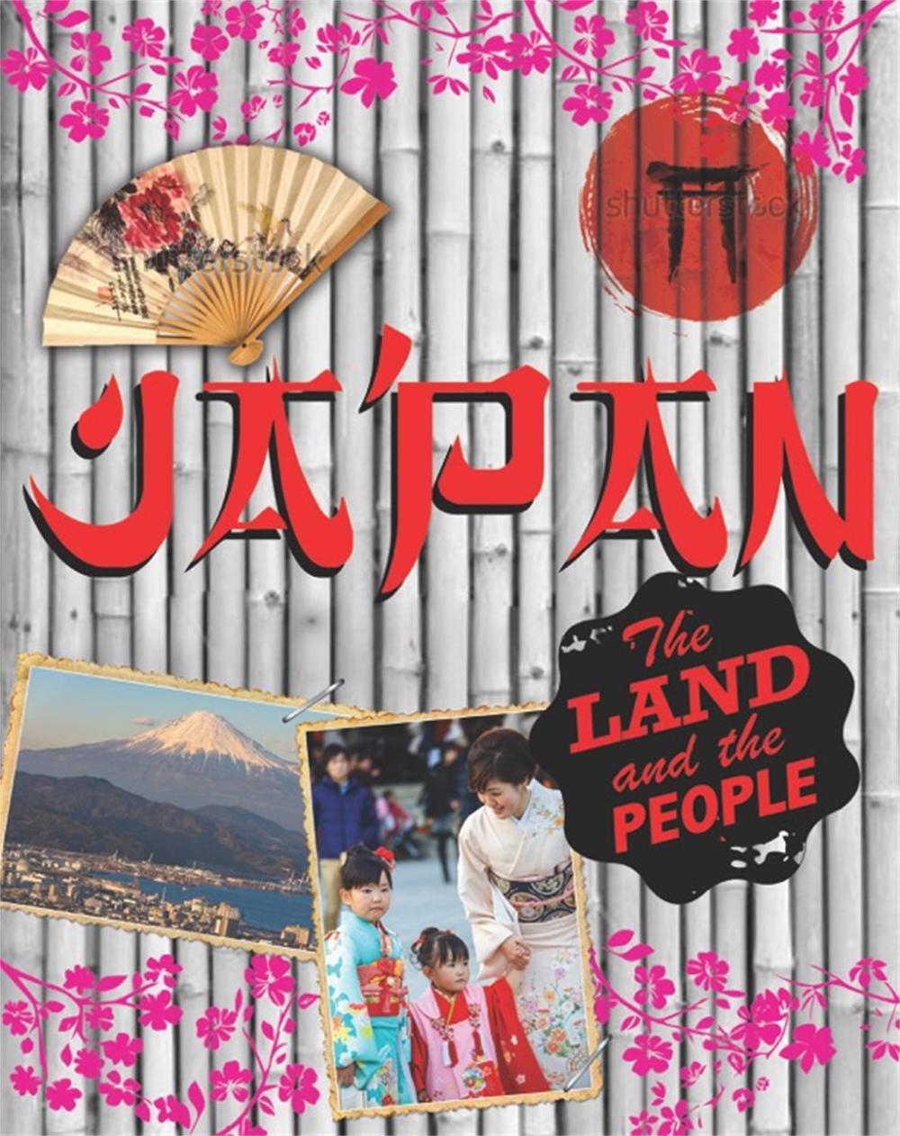 The Land and the People: Japan by Susie Brooks - ISBN: 9780750298186