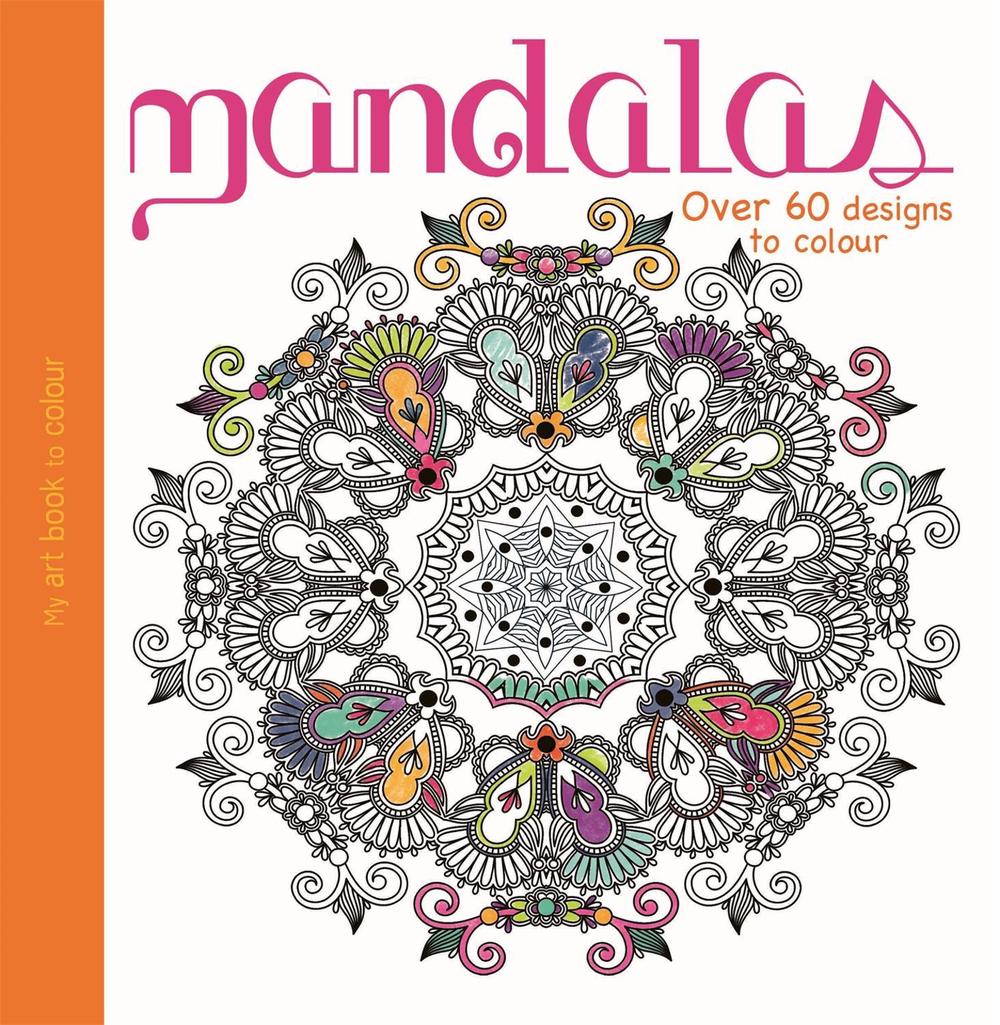 My Art Book to Colour: Mandalas - ISBN: 9780750298551