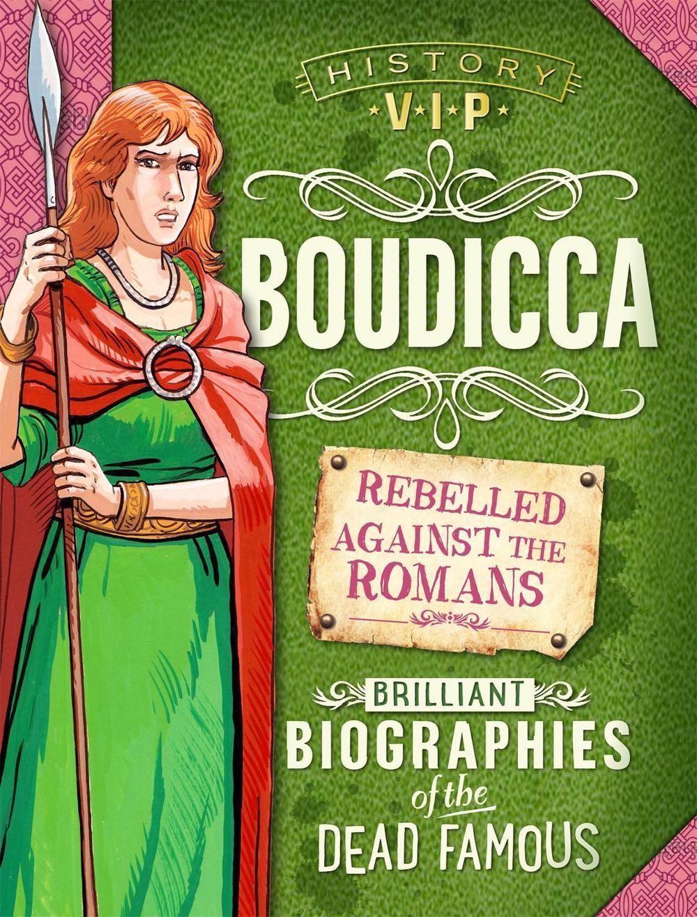 History VIPs: Boudicca, 9780750299176