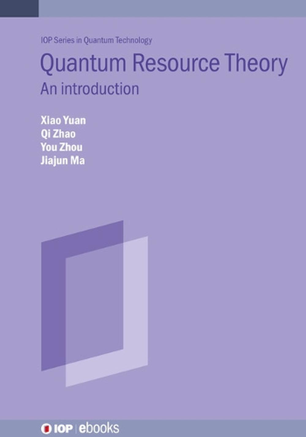 Quantum Resource Theory, 9780750333252
