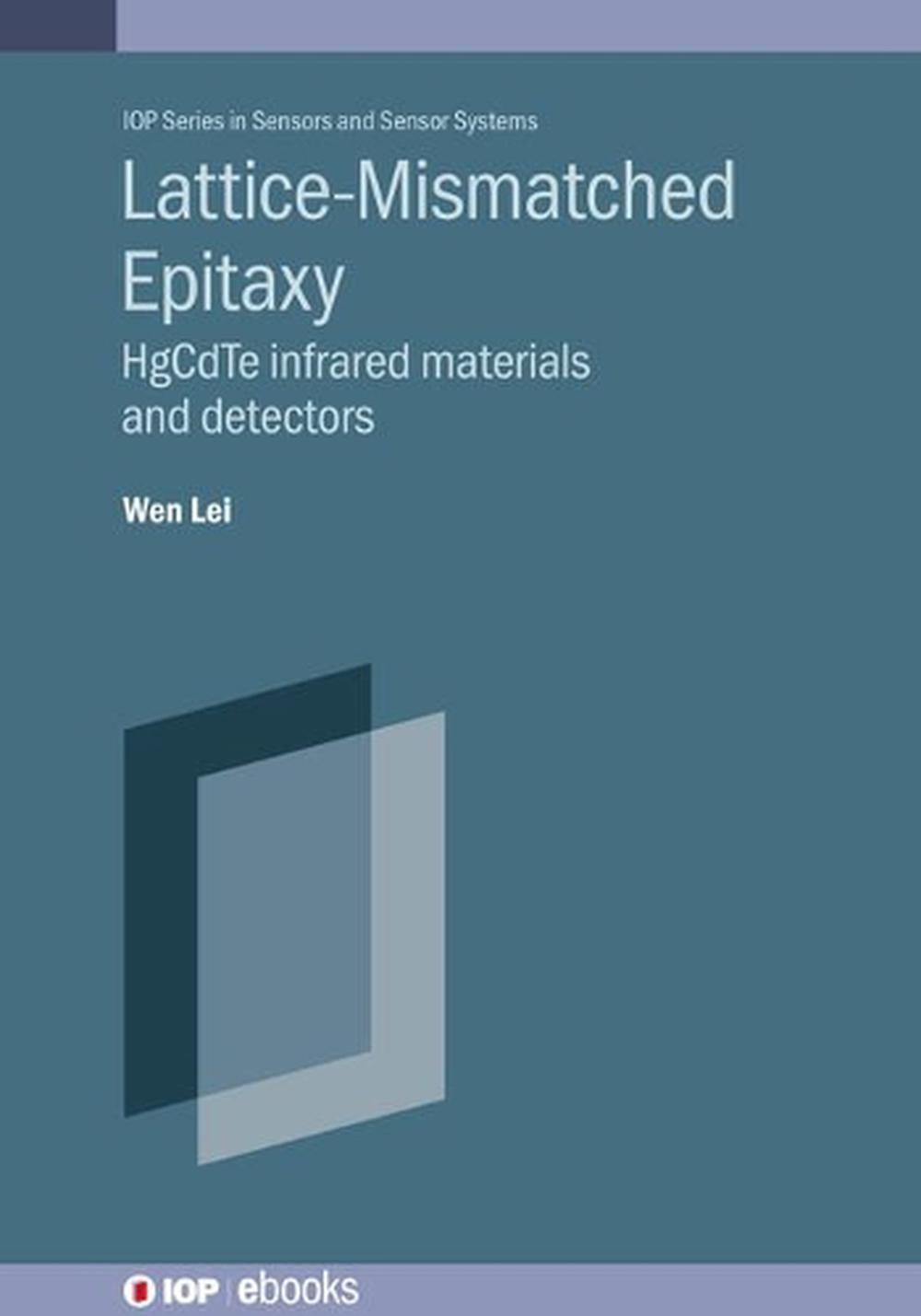 Lattice-Mismatched Epitaxy, 9780750334419