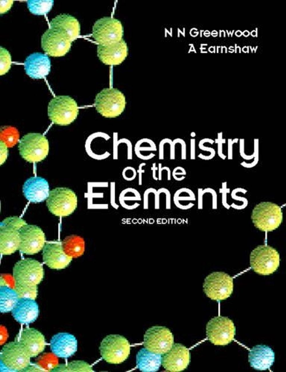 Chemistry of the Elements, 2nd Edition by N.N. Greenwood - ISBN: 9780750633659