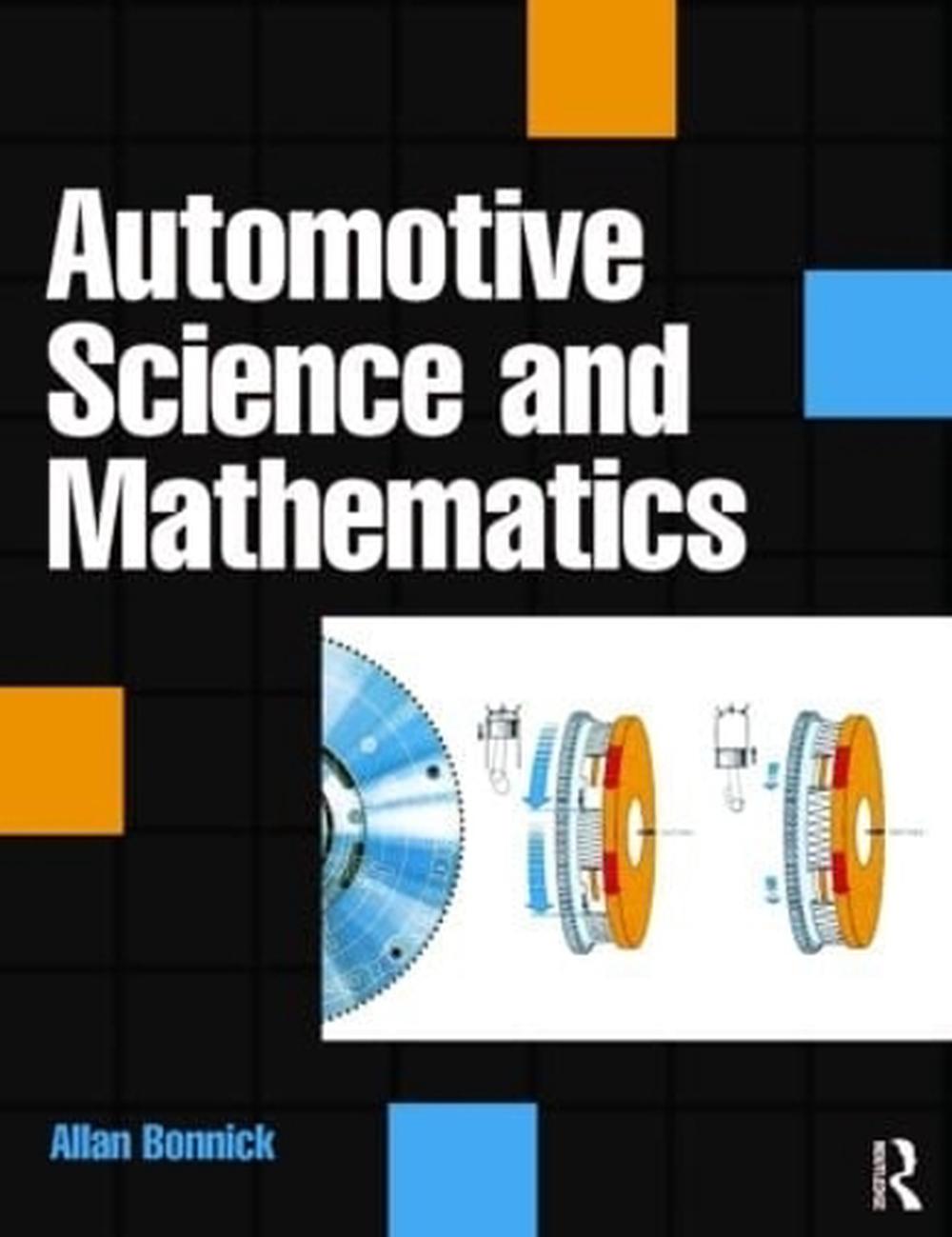 Automotive Science and Mathematics by Allan Bonnick, Paperback, 9780750685221 Buy online at