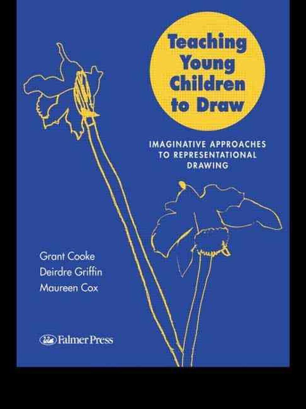 Teaching Young Children to Draw, 1st Edition, 9780750706537