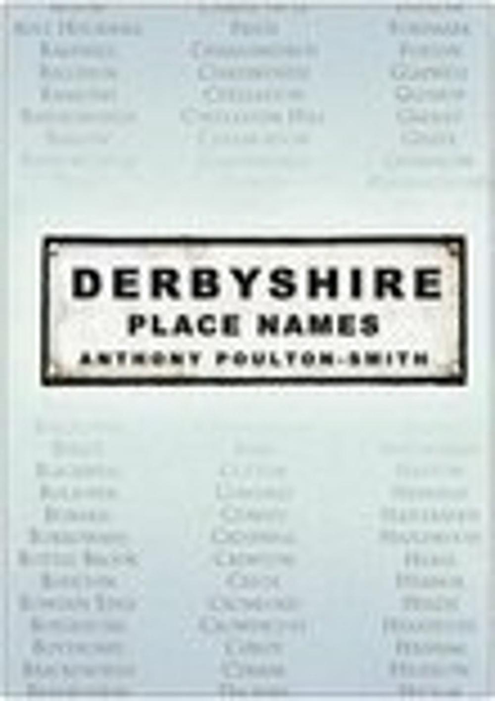 Derbyshire Place Names, 9780750939256