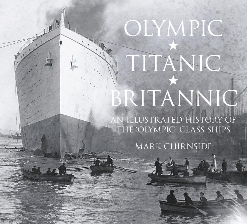 Olympic, Titanic, Britannic, 9780750956239
