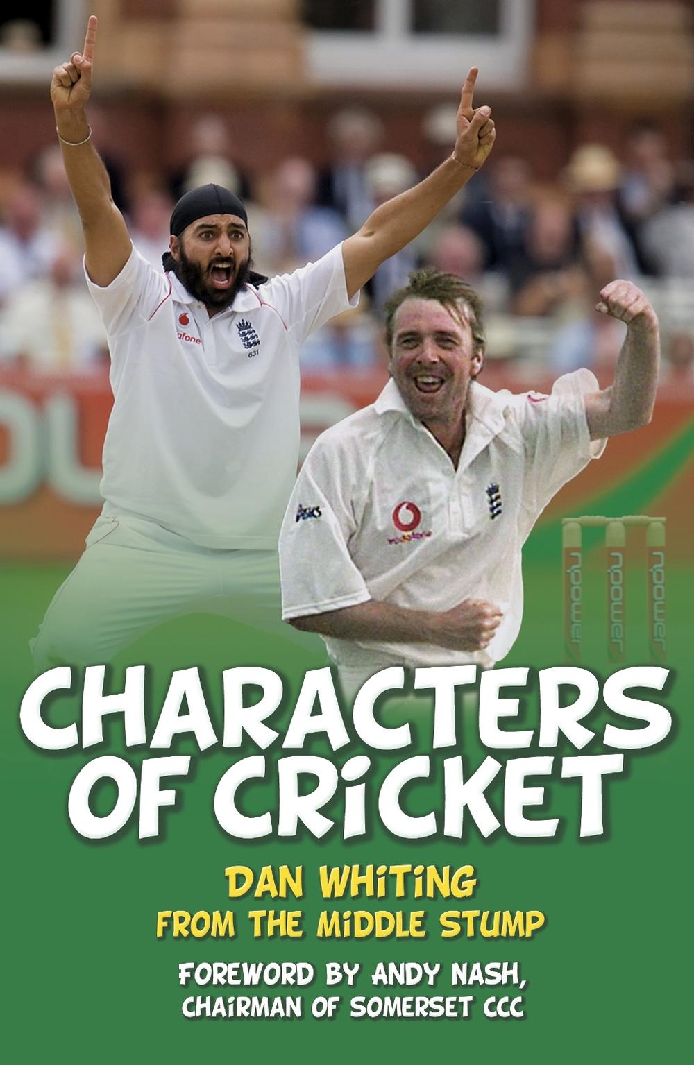 Characters of Cricket by Dan Whiting - ISBN: 9780750961127
