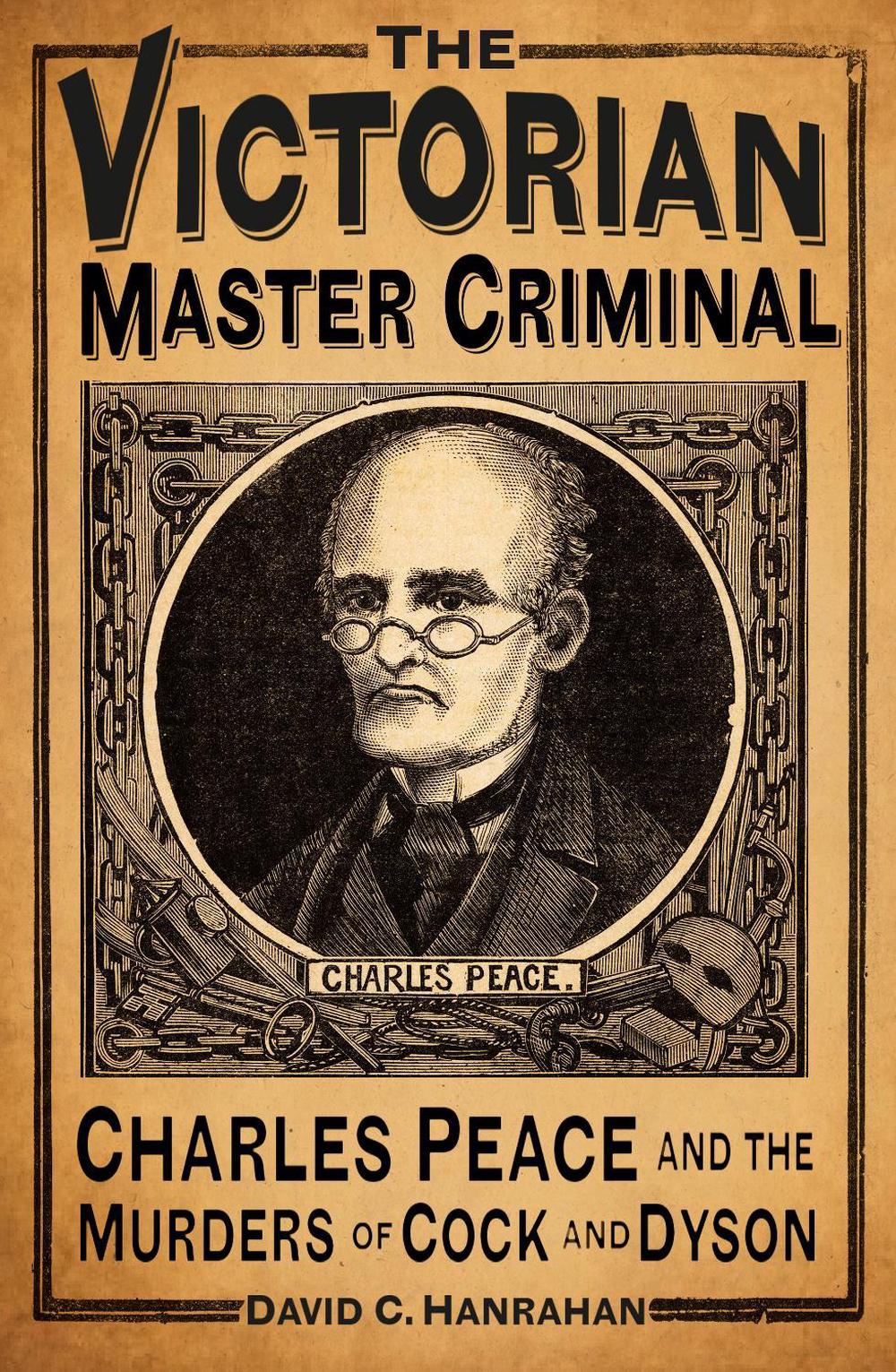 The Victorian Master Criminal, 9780750962971