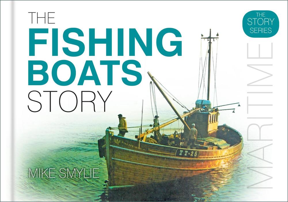 The Fishing Boats Story, 9780750969970
