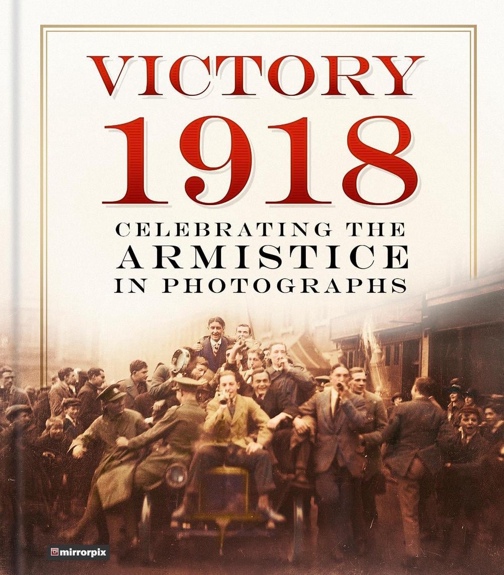 Victory 1918 by Mirrorpix - ISBN: 9780750985659