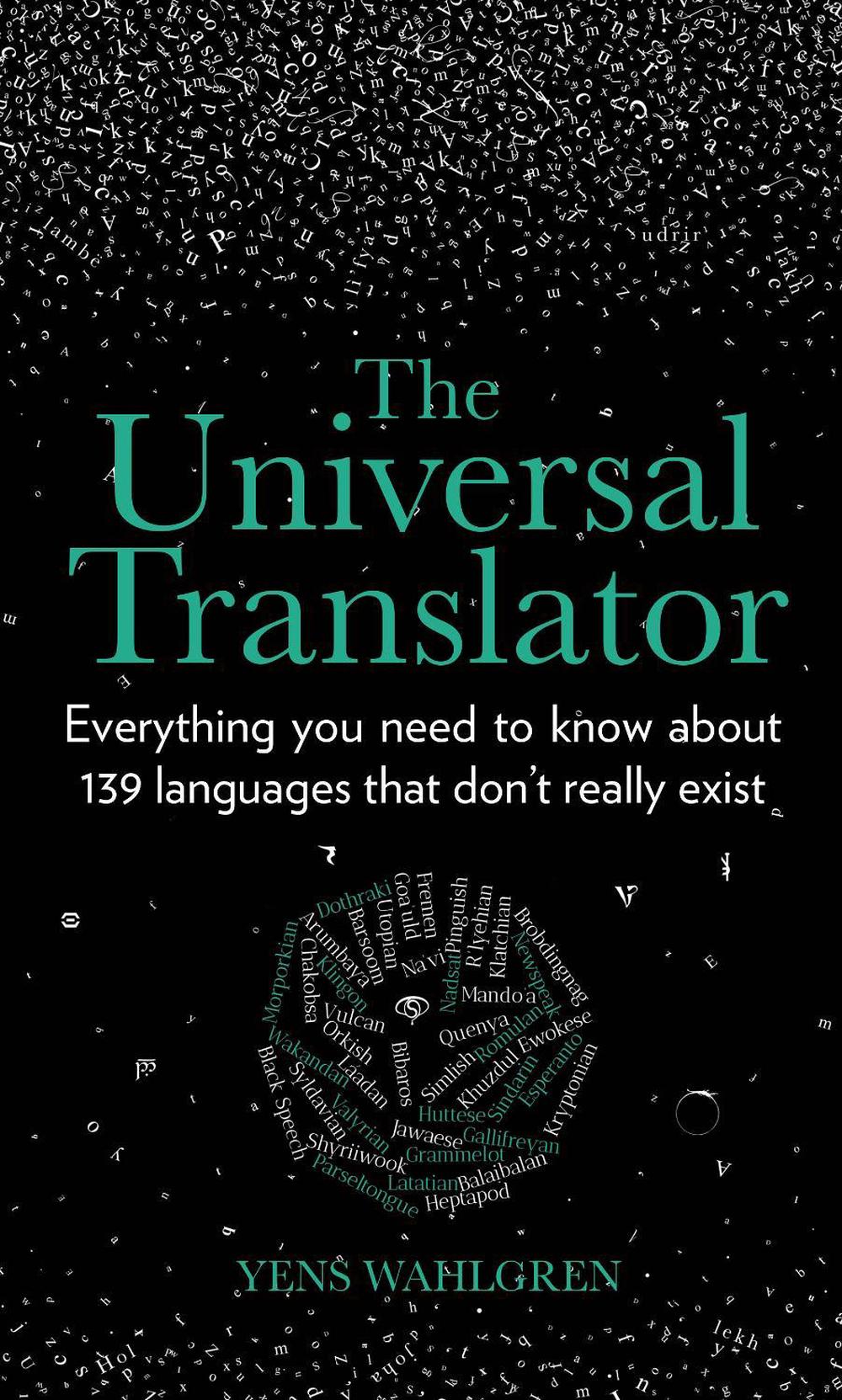The Universal Translator by Yens Wahlgren - ISBN: 9780750993203