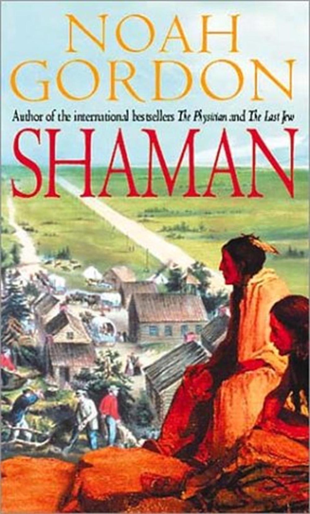 Shaman by Noah Gordon - ISBN: 9780751500820