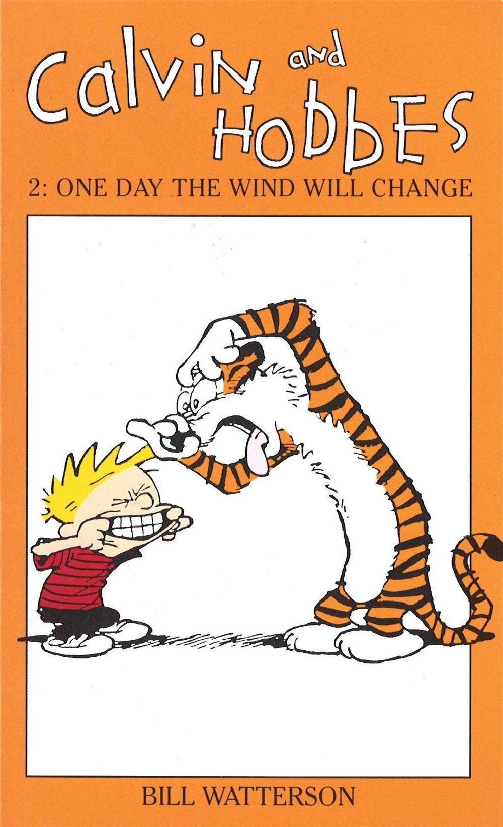 Calvin And Hobbes Volume 2: One Day the Wind Will Change by Bill Watterson - ISBN: 9780751505092