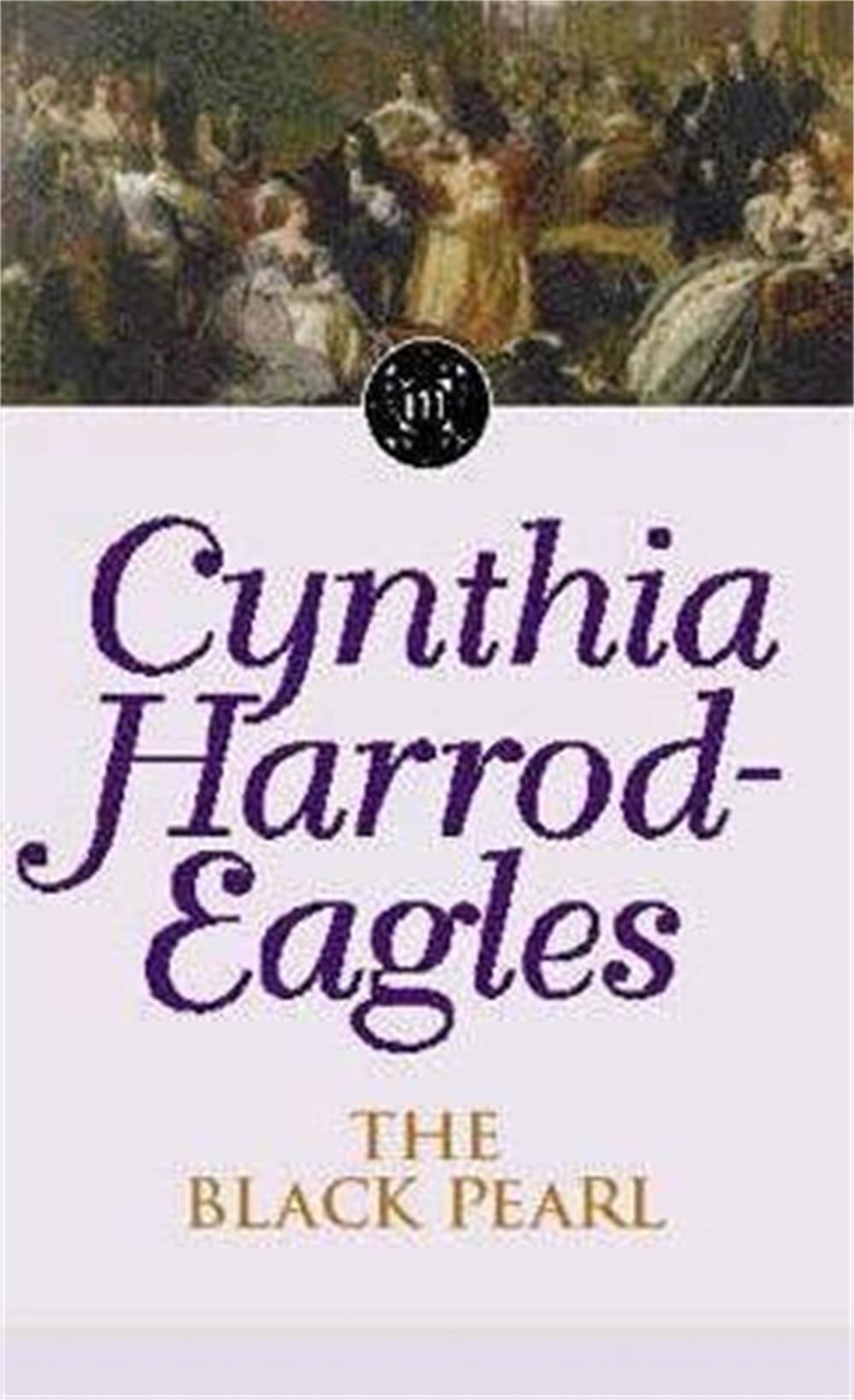 The Black Pearl by Cynthia Harrod-Eagles - ISBN: 9780751506426