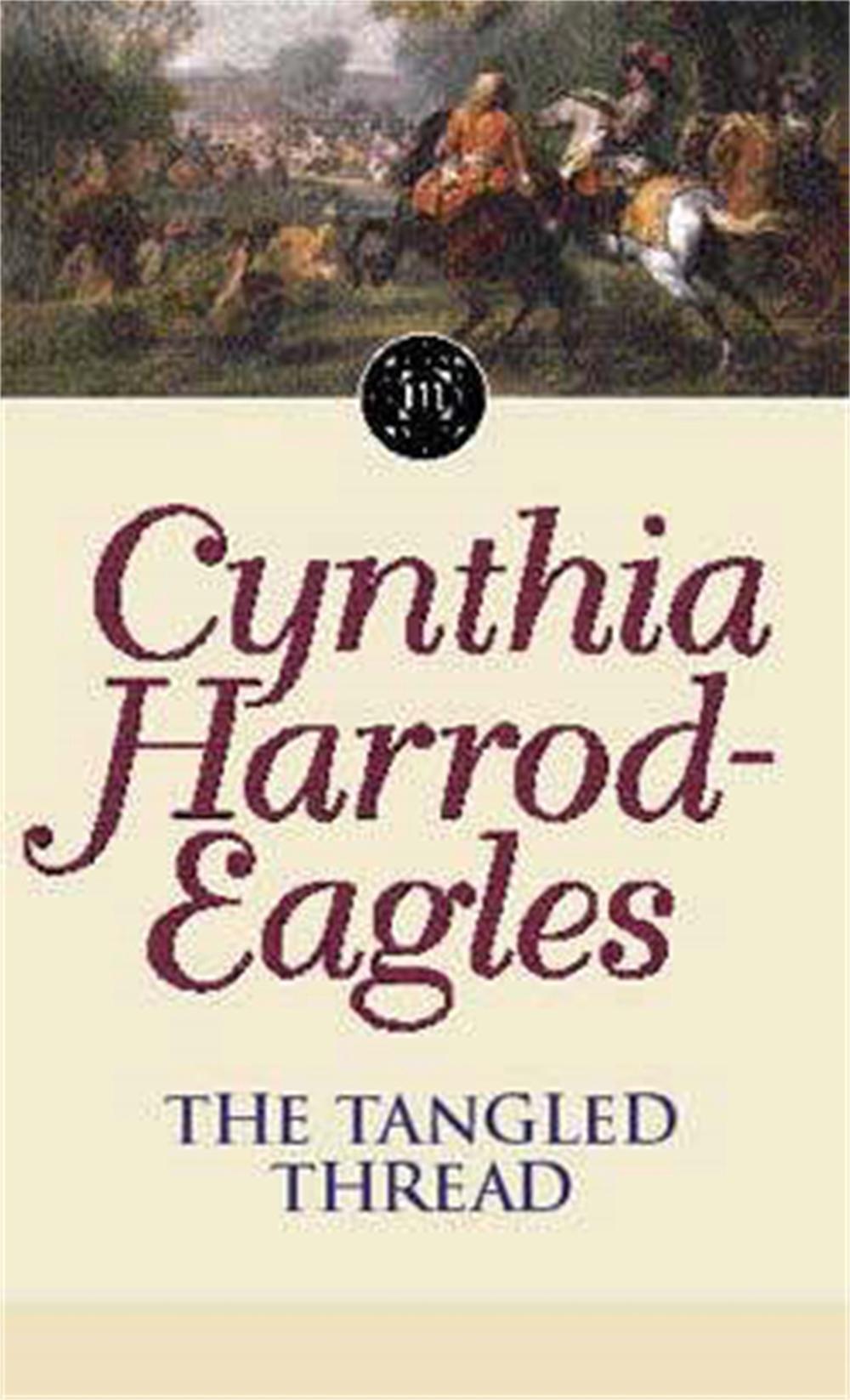Morland Dynasty 10: The Tangled Thread, 9780751506471