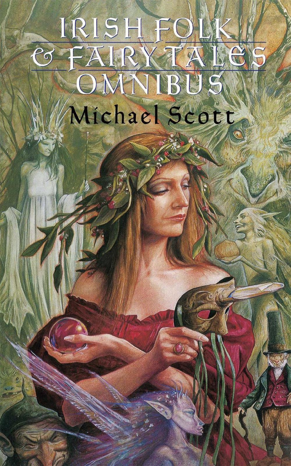 Irish Folk And Fairy Tales by Michael Scott - ISBN: 9780751508864
