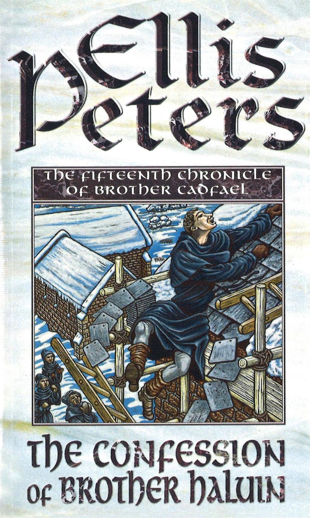 The Confessions Of Brother Haluin by Ellis Peters - ISBN: 9780751511154
