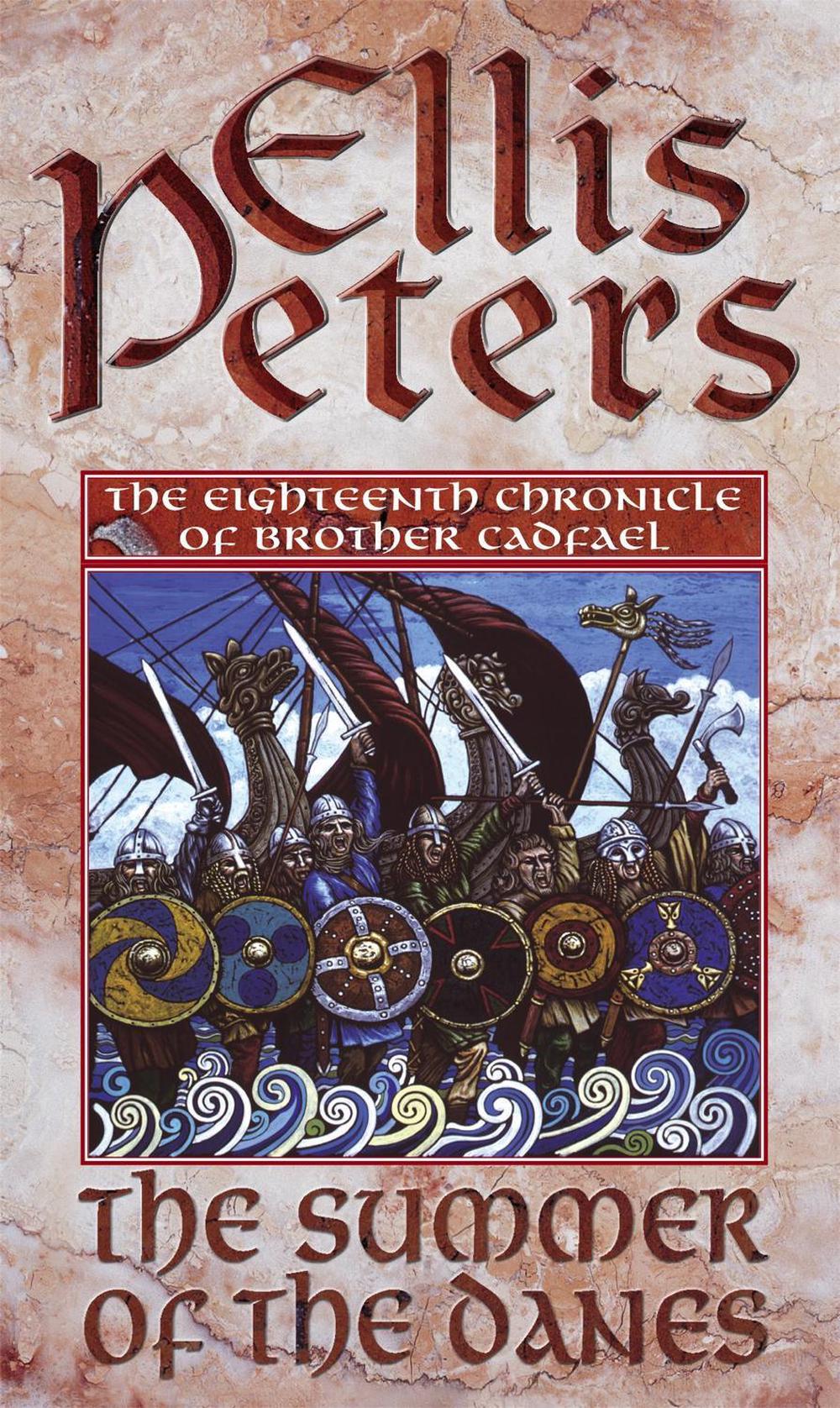 The Summer Of The Danes by Ellis Peters - ISBN: 9780751511185