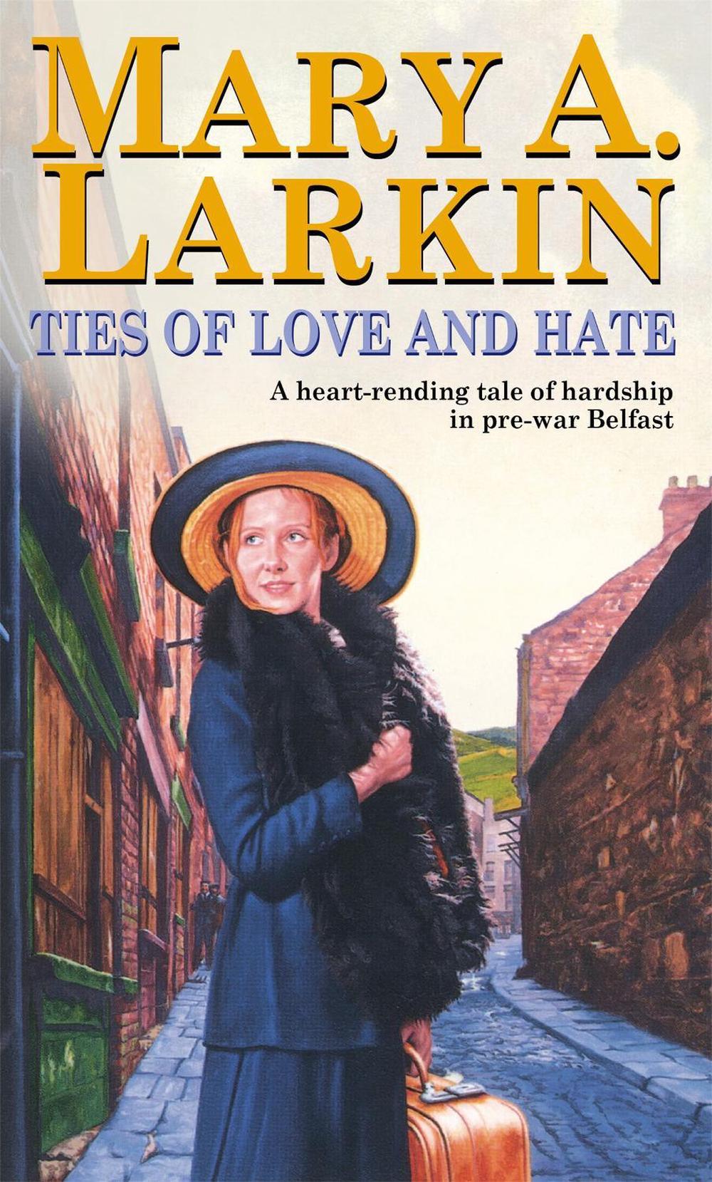 Ties Of Love And Hate by Mary Larkin - ISBN: 9780751511345