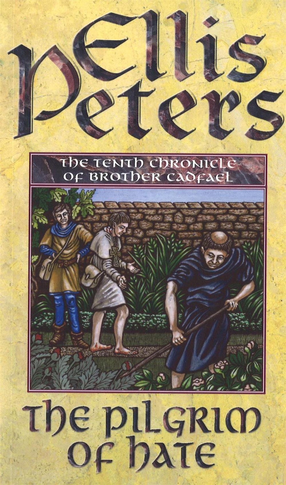 The Pilgrim Of Hate by Ellis Peters - ISBN: 9780751527346