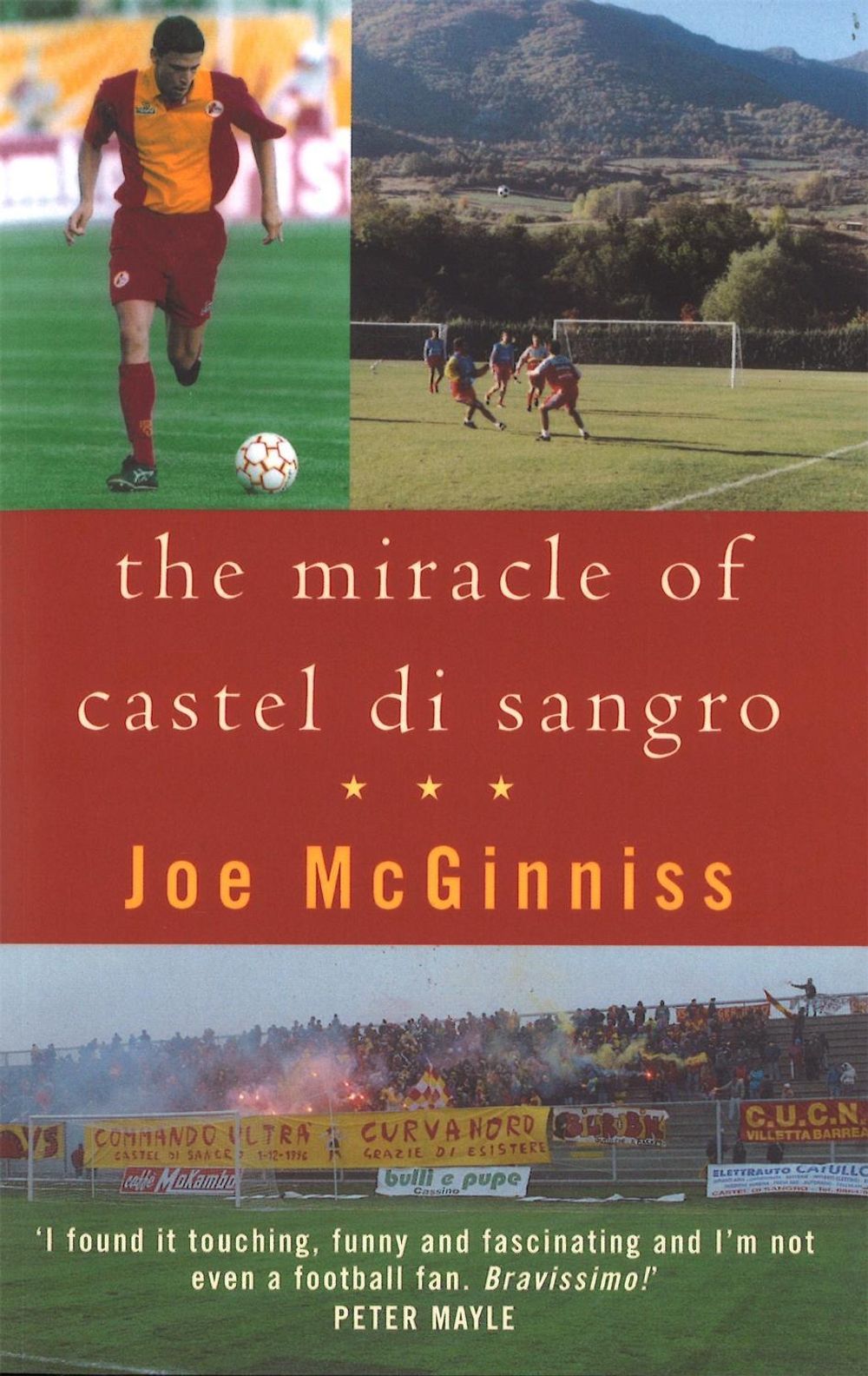 The Miracle Of Castel Di Sangro by Joe McGinniss - ISBN: 9780751527537