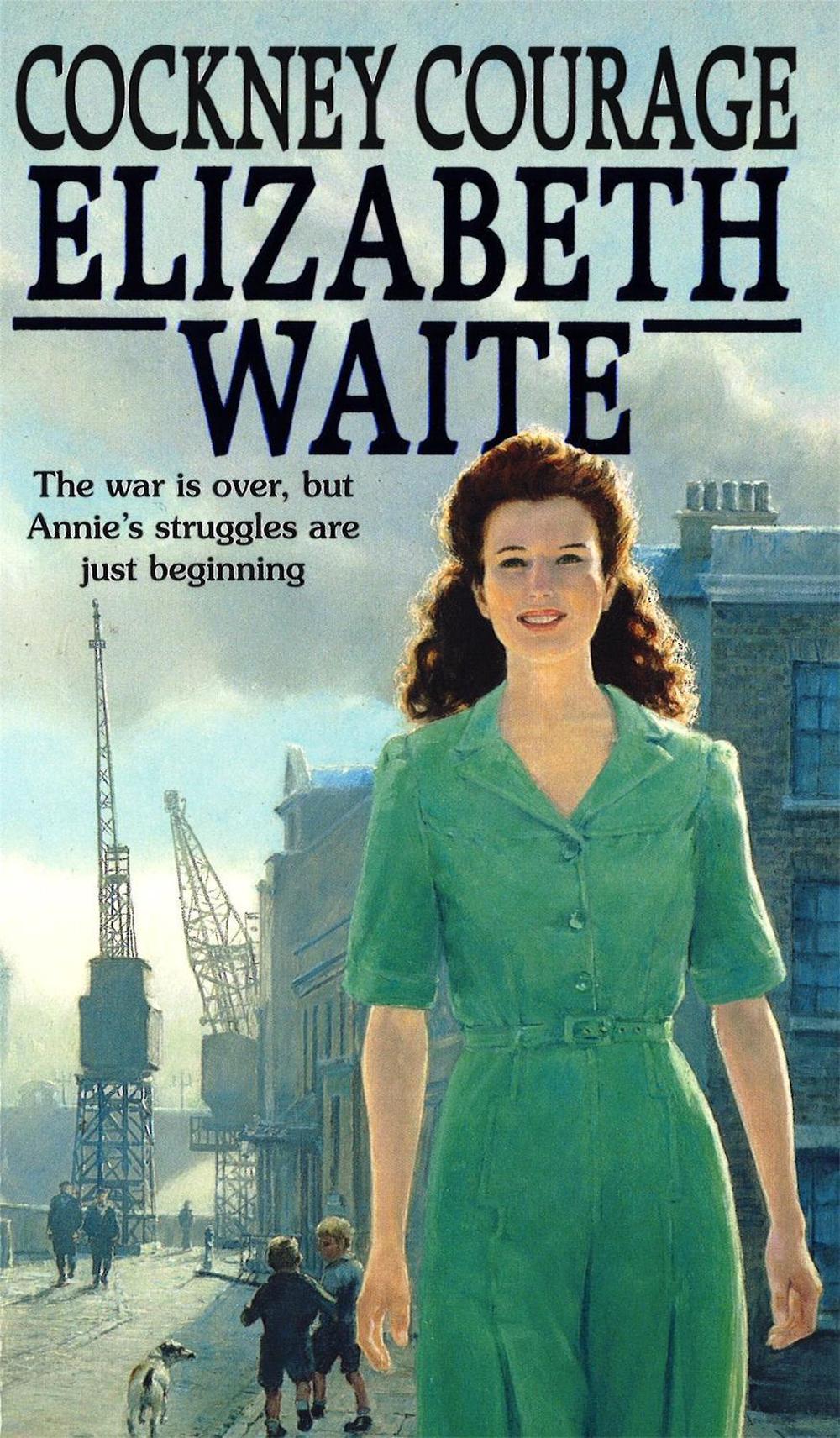 Cockney Courage by Elizabeth Waite - ISBN: 9780751529555