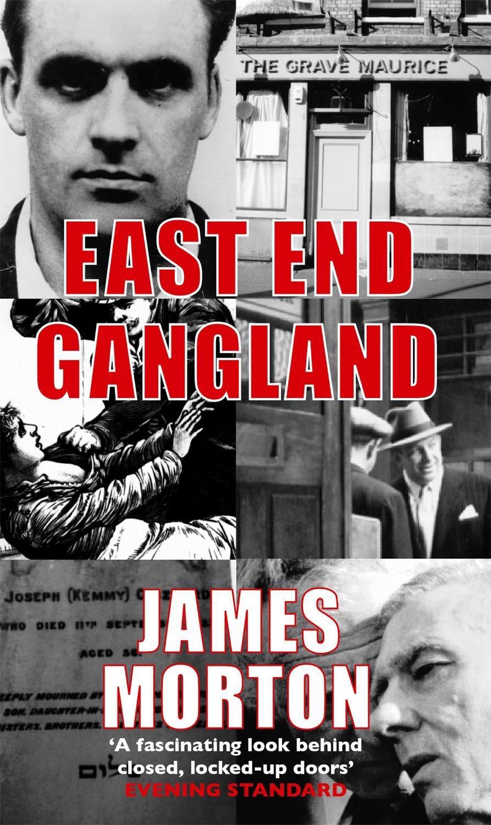 East End Gangland by James Morton - ISBN: 9780751530056