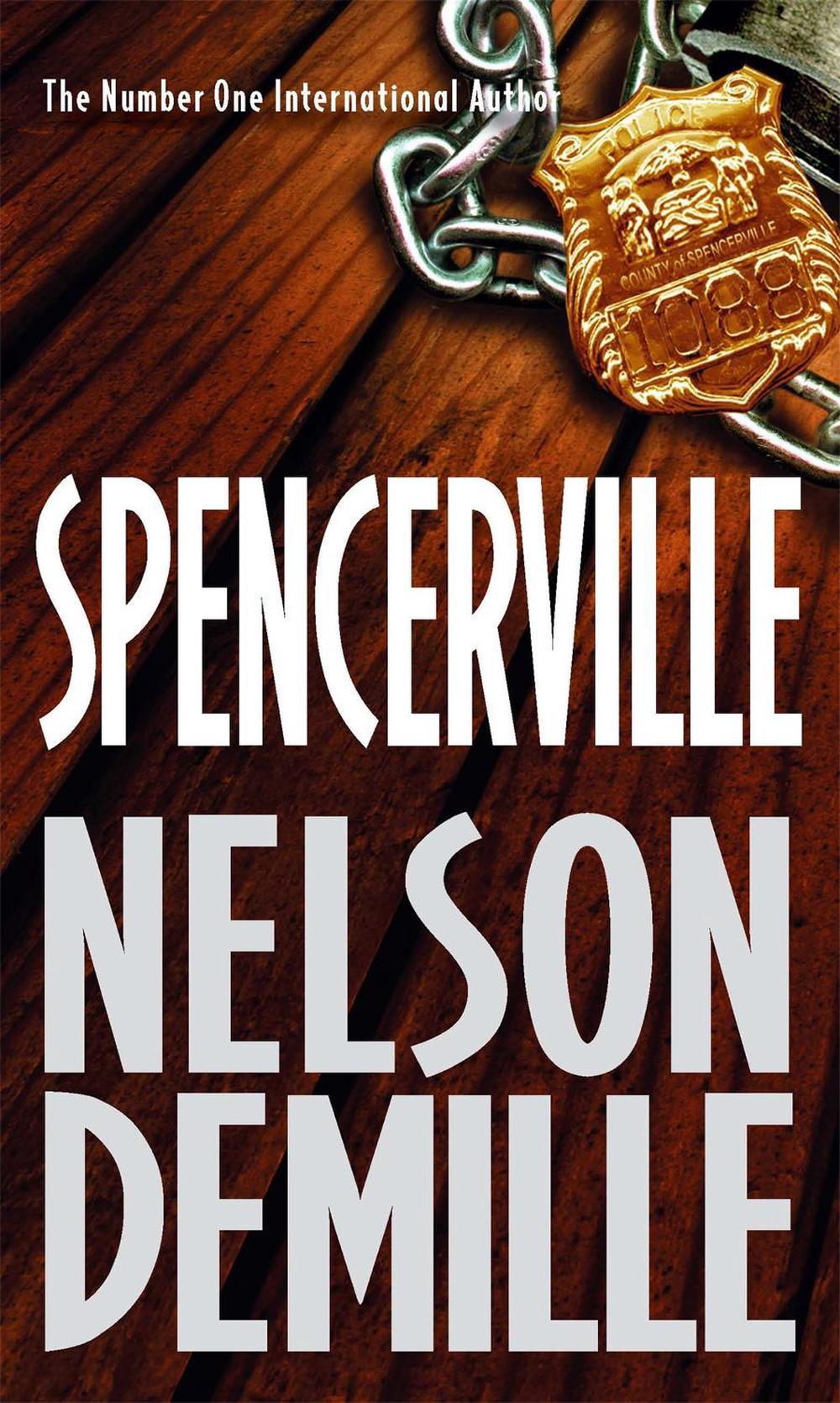 Spencerville by Nelson DeMille - ISBN: 9780751531244