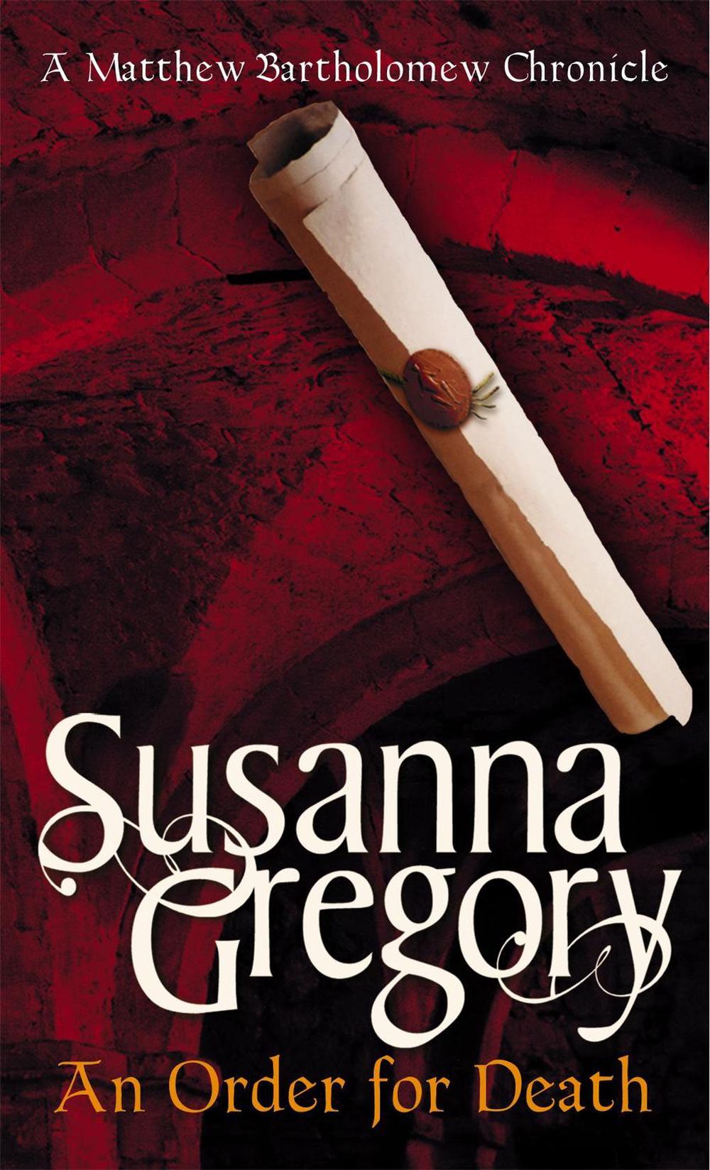 An Order For Death by Susanna Gregory - ISBN: 9780751531350