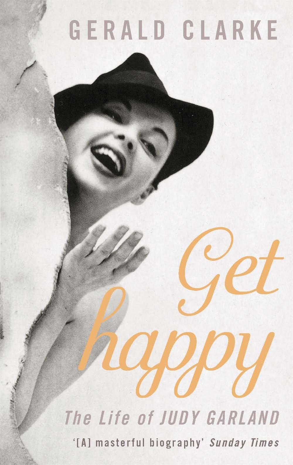 Get Happy by Gerald Clarke - ISBN: 9780751531602