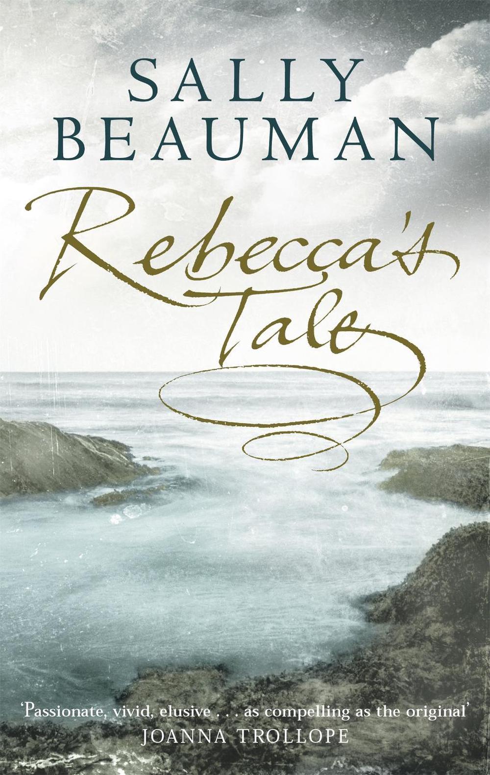 Rebecca's Tale by Sally Beauman - ISBN: 9780751533132