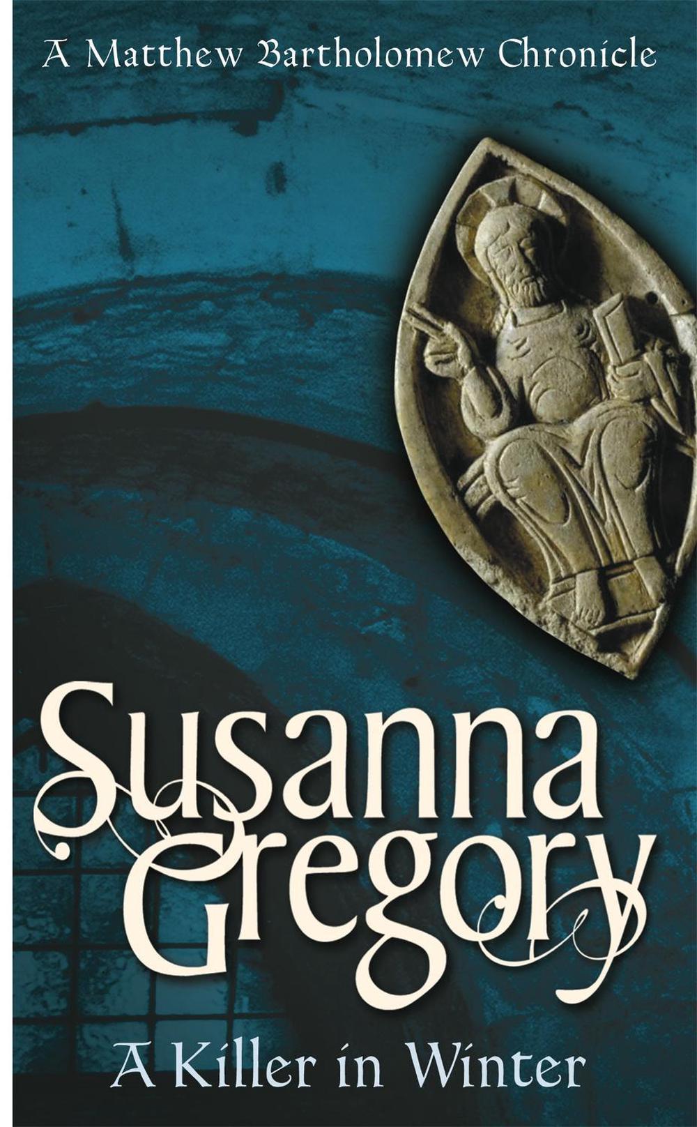 A Killer In Winter by Susanna Gregory - ISBN: 9780751533415