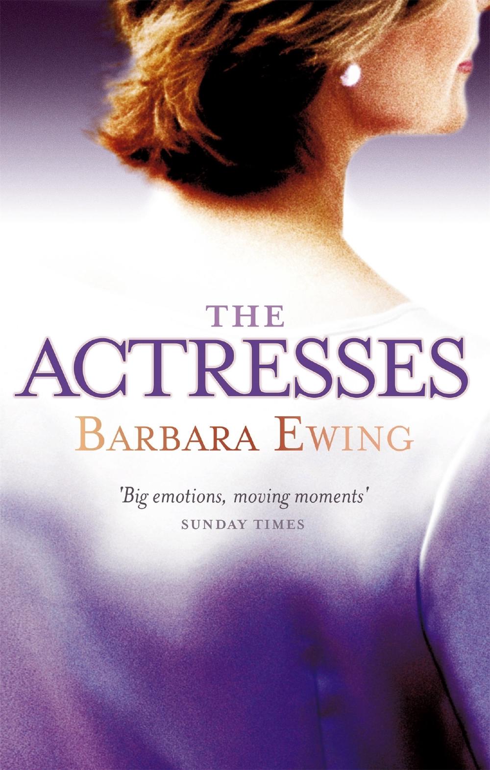 The Actresses by Barbara Ewing - ISBN: 9780751535464