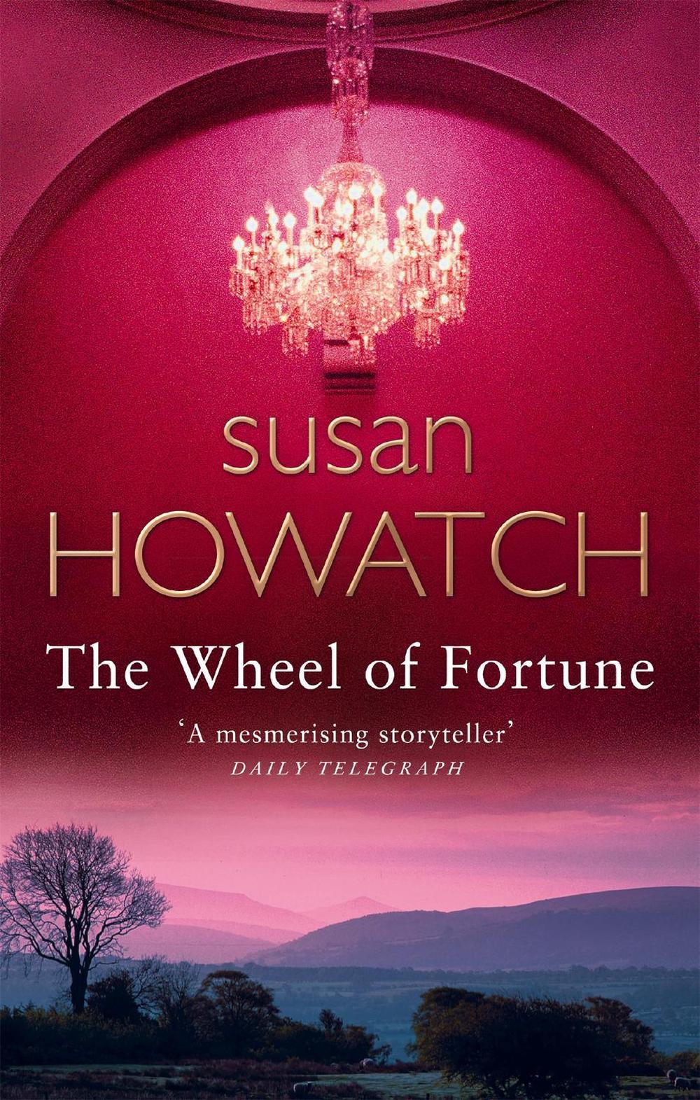 The Wheel Of Fortune by Susan Howatch - ISBN: 9780751535617