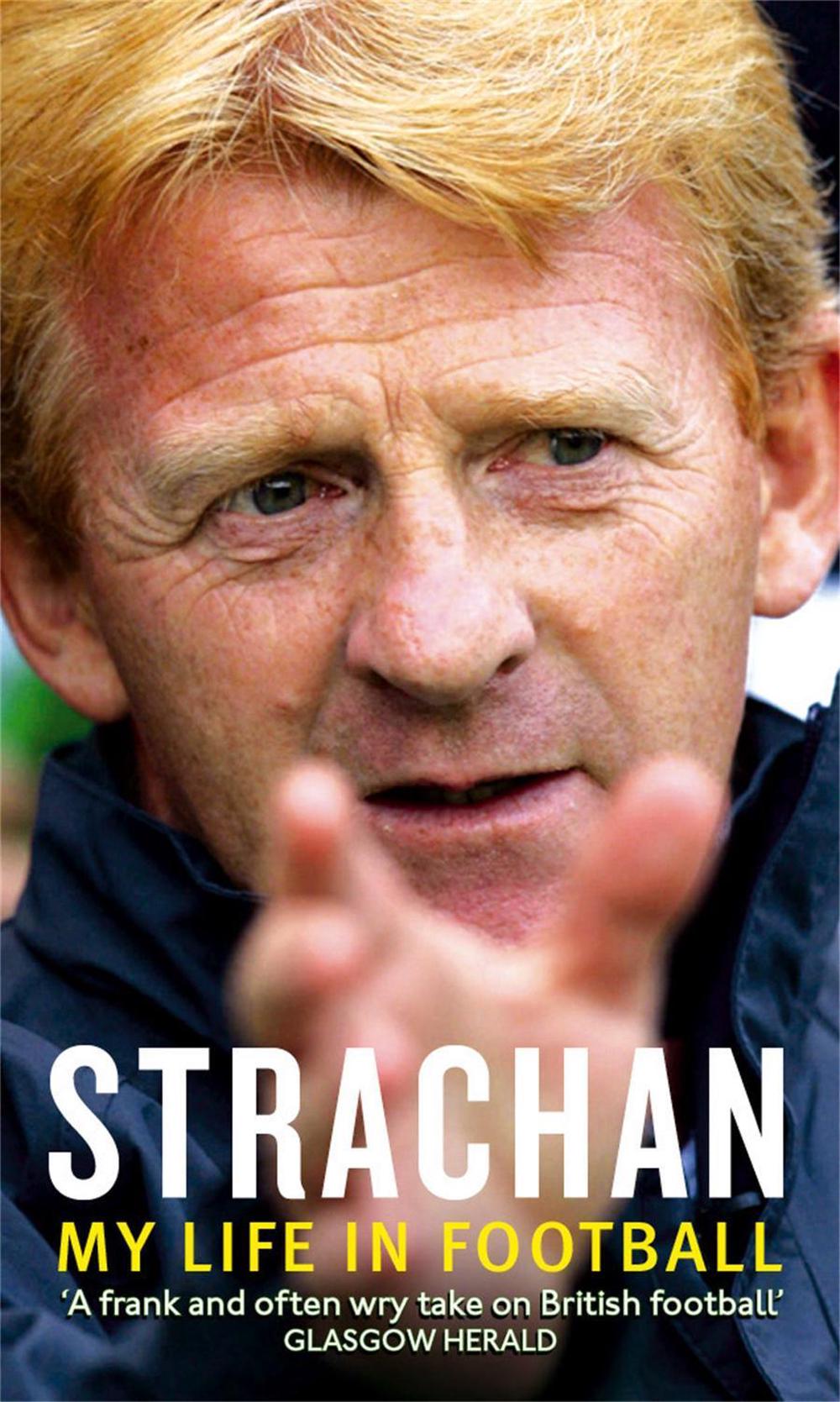 Strachan by Gordon Strachan - ISBN: 9780751537482