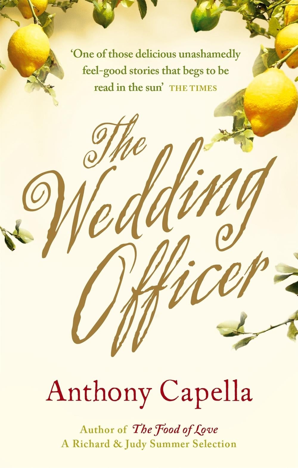The Wedding Officer by Anthony Capella - ISBN: 9780751537543
