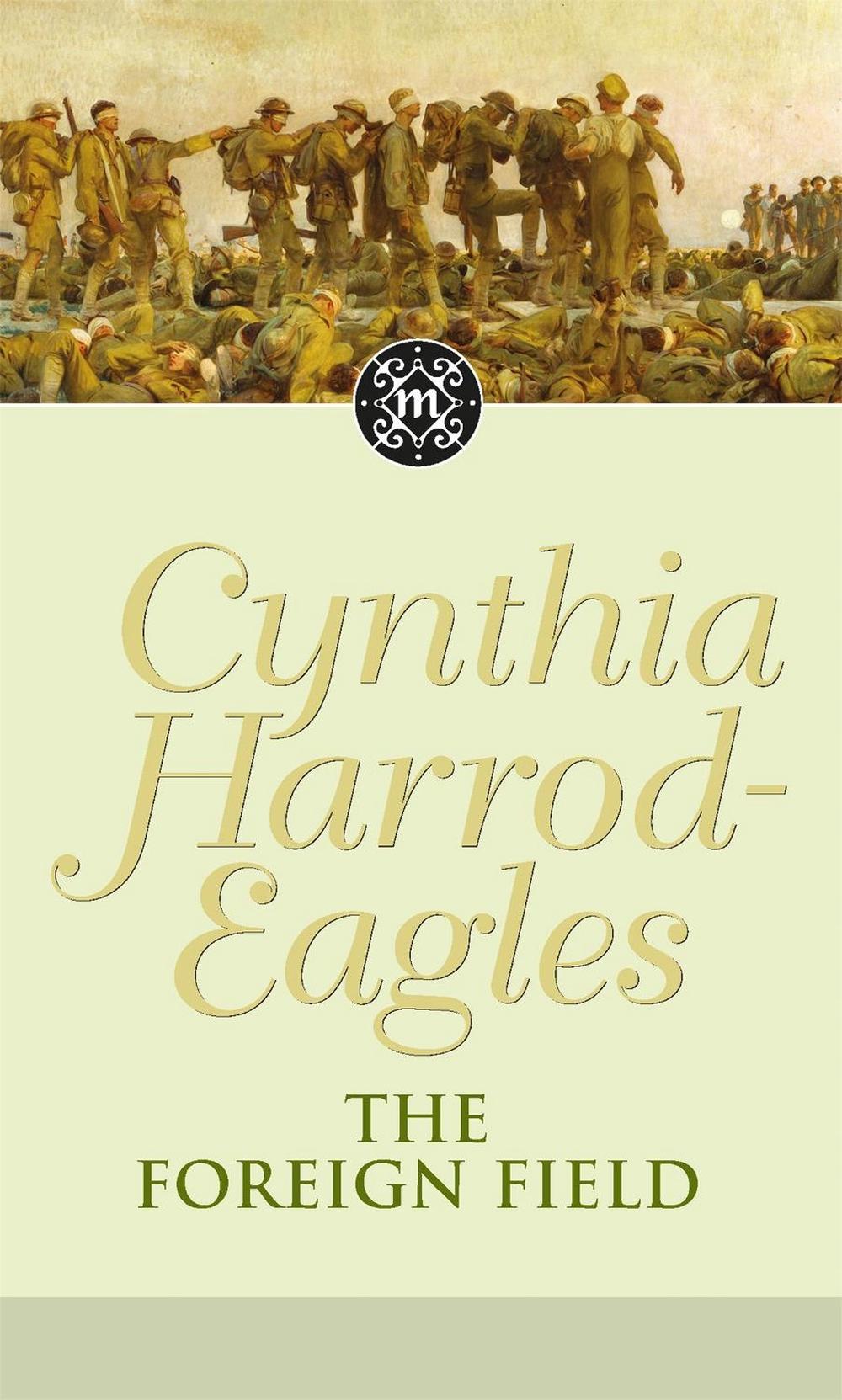 The Foreign Field by Cynthia Harrod-Eagles - ISBN: 9780751537703